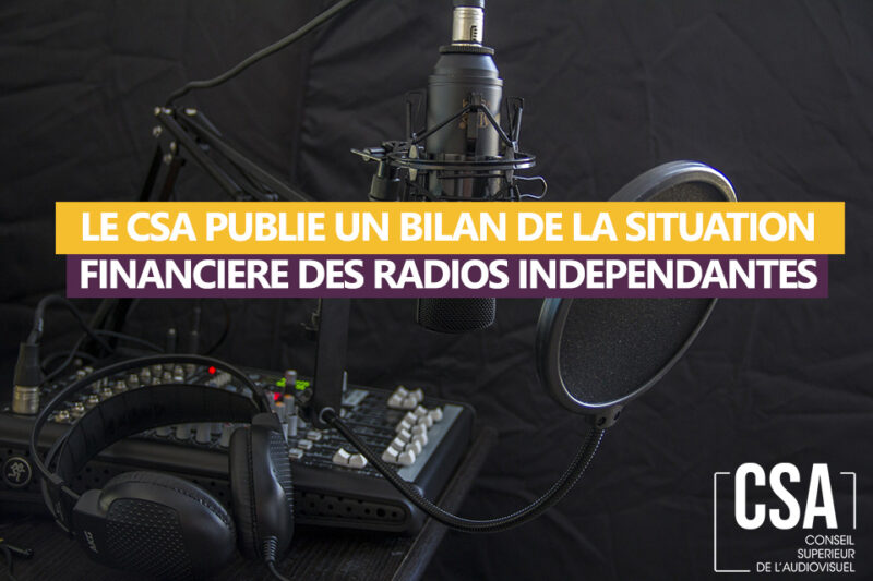 Le CSA publie un bilan de la situation financière des radios