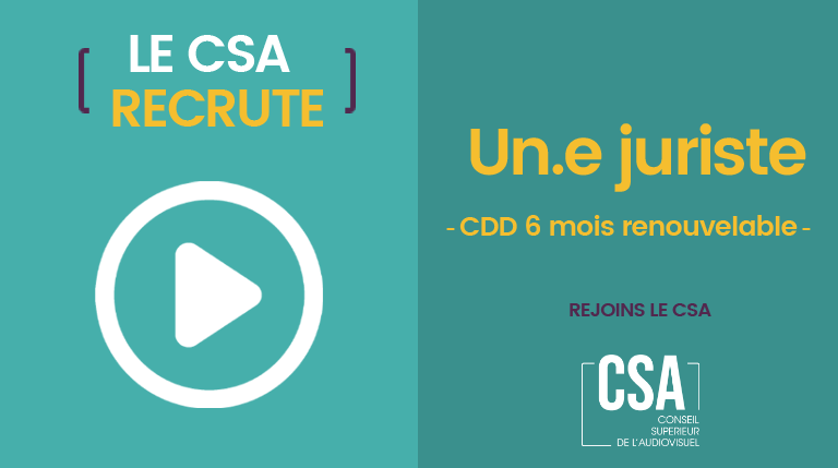 Image de l'article Le CSA recrute un ou une juriste pour son secrétariat d'instruction (temps plein, CDD 6 mois) 